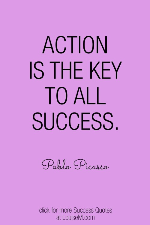 Action is the key to all success quote