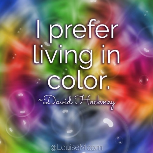 I prefer living in Color Quote