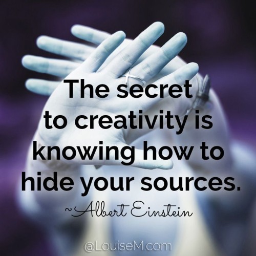 The-Secret-to-Creativity-is-knowing-how-to-hide-your-success-quote.jpeg