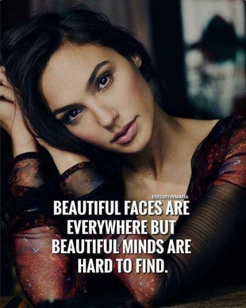 Beautiful Faces Are Everywhere But Beautiful Minds Are Hard To Find Quote