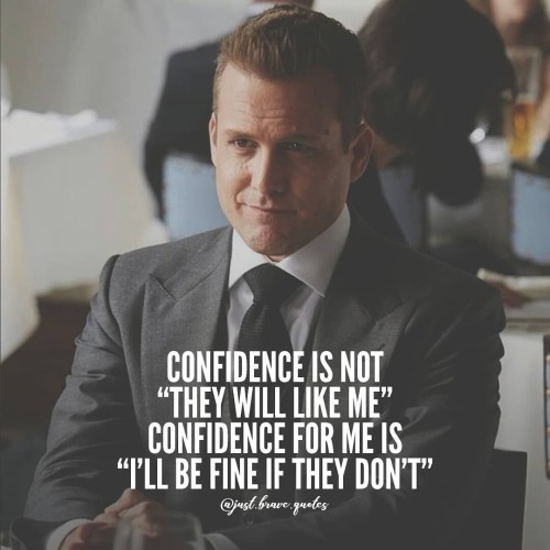 Confidence Is Not They Will Like Me Quote