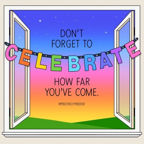 Dont-forget-to-celebrate-how-far-you-have-come-quote.jpeg