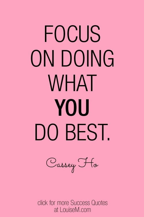 Focus on Doing What You Do Best Quotes