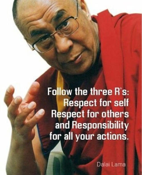 Follow The Three R's Respect For Self Respect For Others and Responsibility Quote