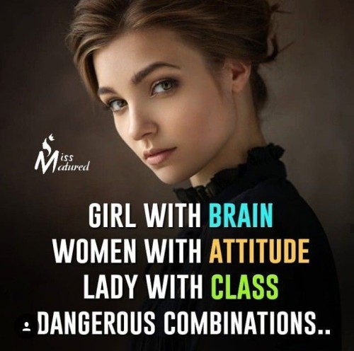 Girl With Brain Women With Attitude Quote