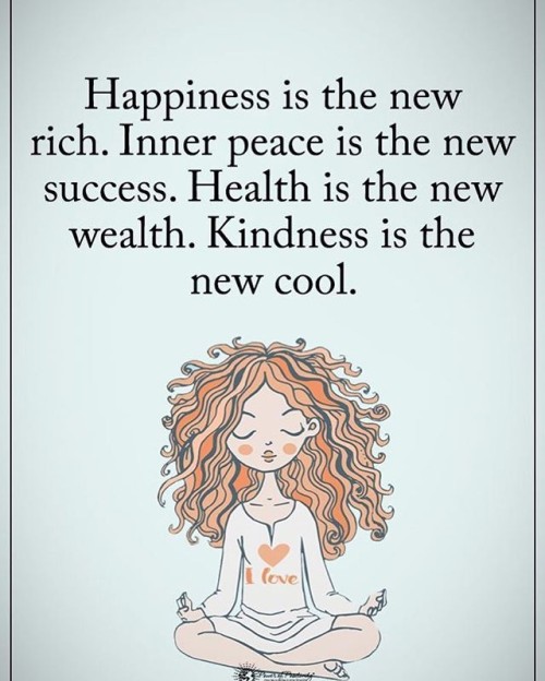 Happiness Is The New Rich Inner Peace Is The New Success Quote