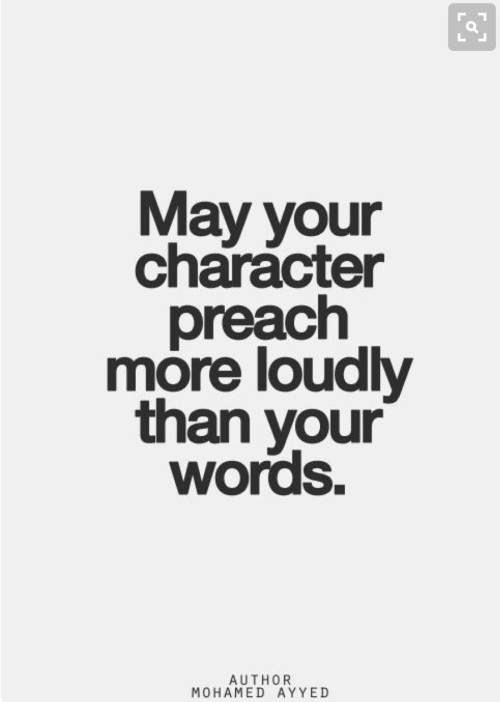 May-Your-Character-Preach-More-Loudly-Than-Your-Words-Quote.jpeg