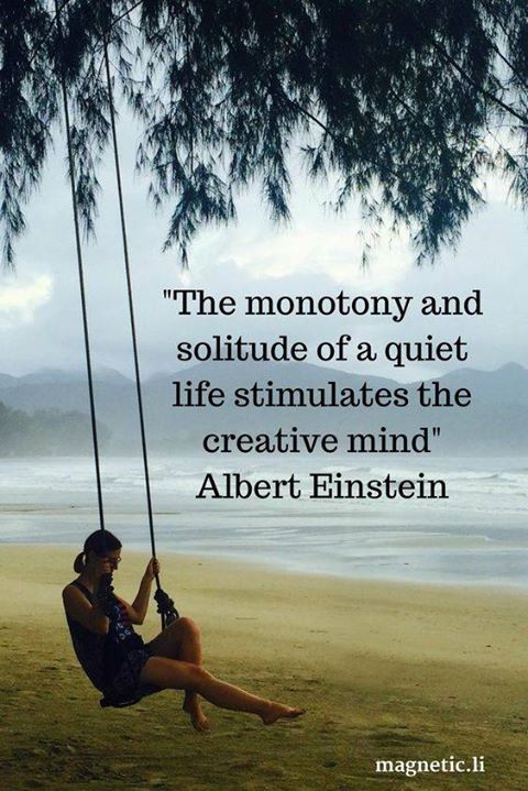The-Monotony-and-Solitude-of-a-Quiet-Life-Stimulates-The-Creative-Mind-Quote.jpeg