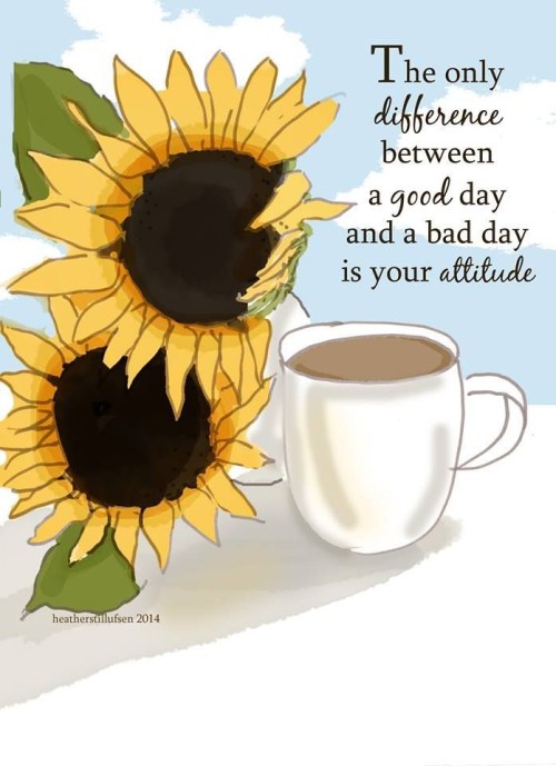 The-Only-Difference-Between-A-Good-Day-And-A-Bad-Day-Is-Your-Attitude-Quote.jpeg