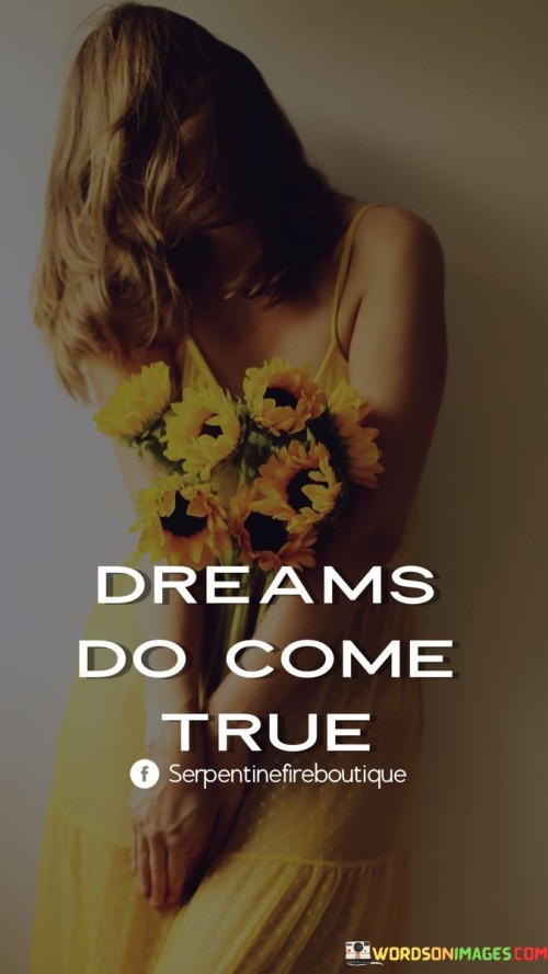 Dreams-Do-Come-True-Quote.jpeg