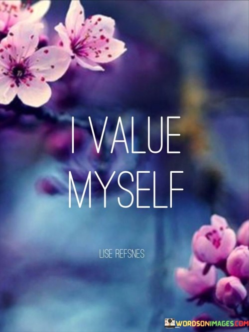 I Value Myself Quote