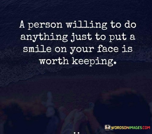 Smile on your face is worth keeping quote