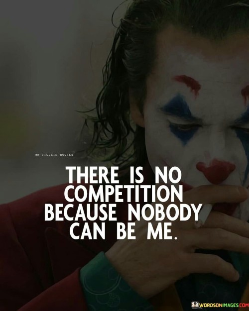 There-Is-No-Competition-Because-Nobody-Can-Be-Me-Quote.jpeg