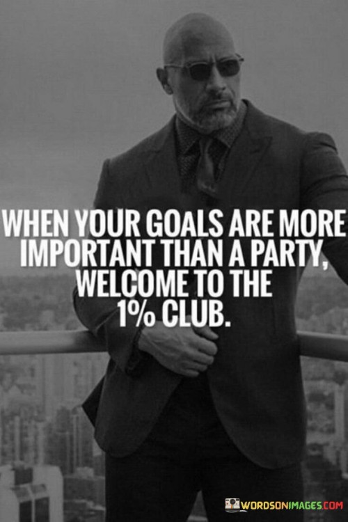 When yours goals are more importent than a party quotes