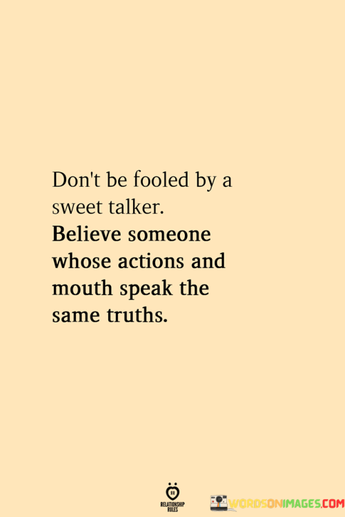 Dont-Be-Fooled-By-A-Sweet-Talker-Quote