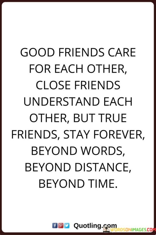 Good Friends Care For Each Other Quote