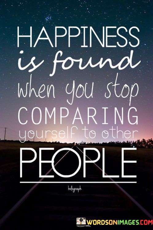 Happiness-Is-Found-When-You-Stop-Comparing-Yourself-To-Other-People-Quotes.jpeg