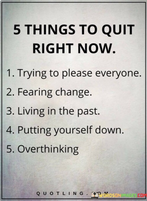 5-Things-To-Quit-Right-Now-Quotes.jpeg