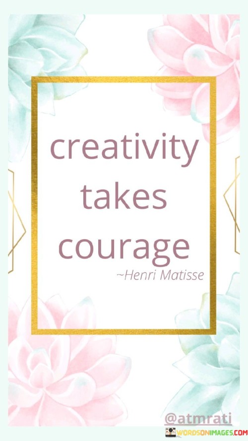 Creativity-Takes-Courage-Quotess.jpeg