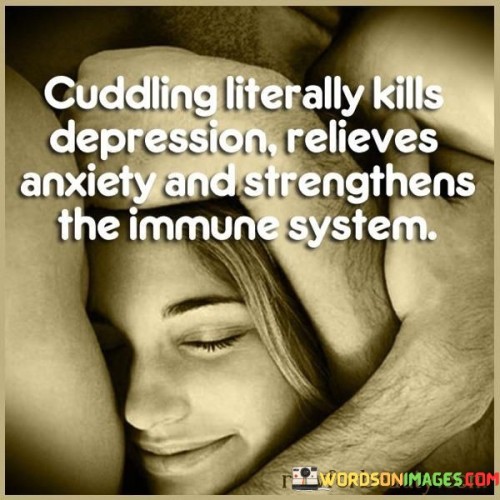 Cuddling-Literally-Kills-Depression-Quotes.jpeg