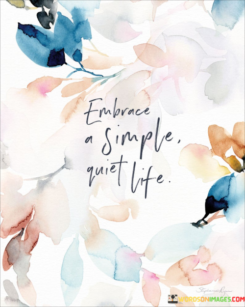 Embrace-A-Simply-Quiet-Life-Quotes.png