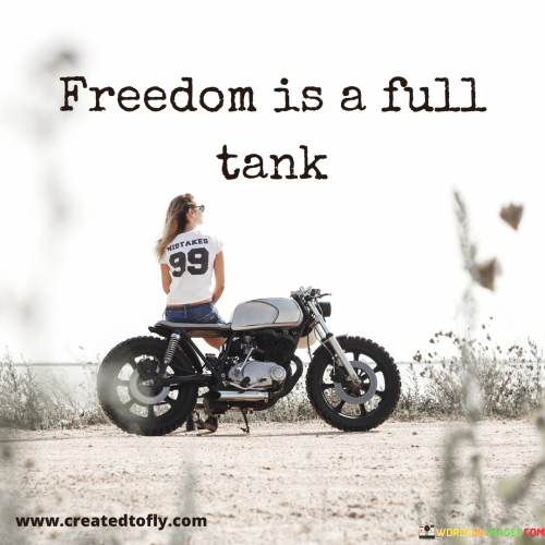 Freedom-Is-A-Full-Tank-Quotes.png