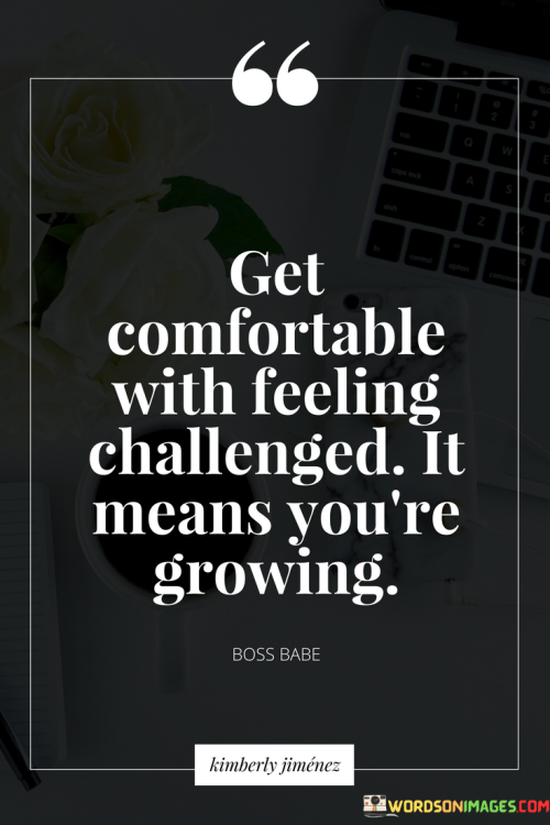 Get-Comfortable-With-Feeling-Challended-Quotes.png