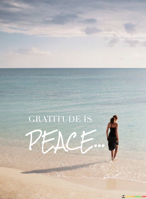 Gratitude-Is-Peace-Quotes.png