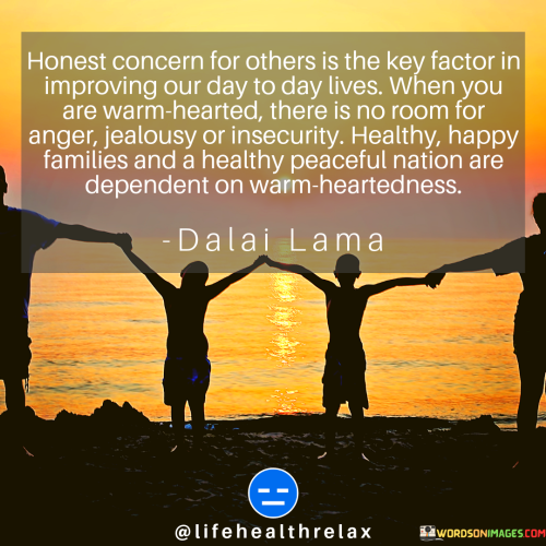 Honest-Concern-For-Others-Is-The-Key-Factor-In-Improving-Our-Day-Quotes.png