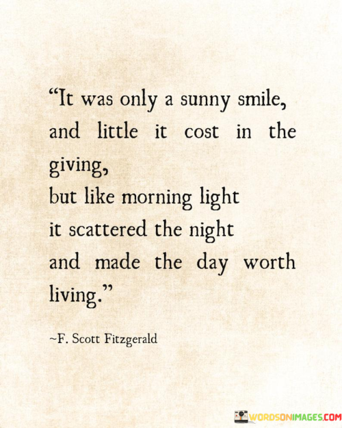 It-Was-Only-A-Sunny-Smile-And-Little-It-Cost-In-The-Giving-Quotes