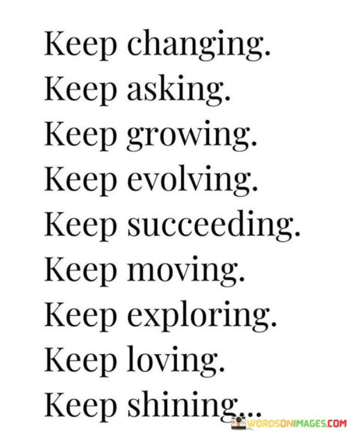 Keep Changing Keep Asking Quotes