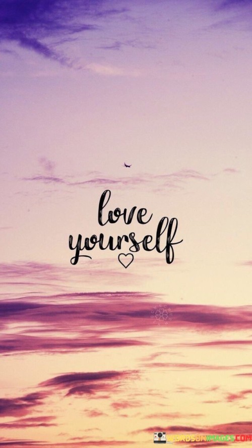 Love Yourself Quotess