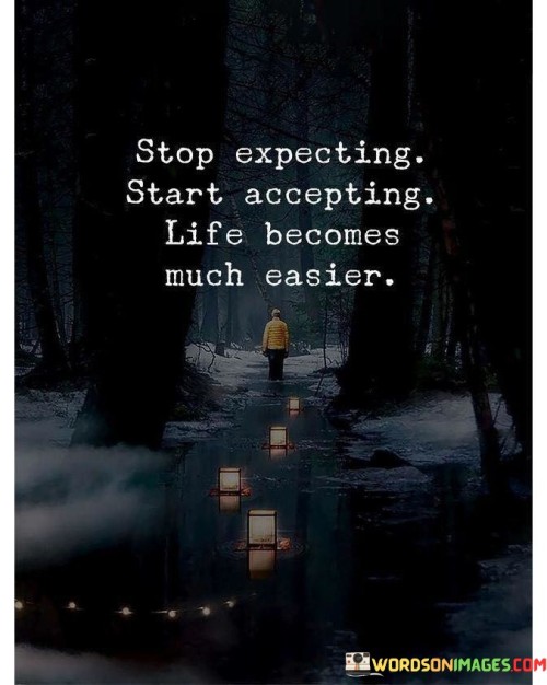 Stop-Expecting-Start-Accepting-Quotes.jpeg