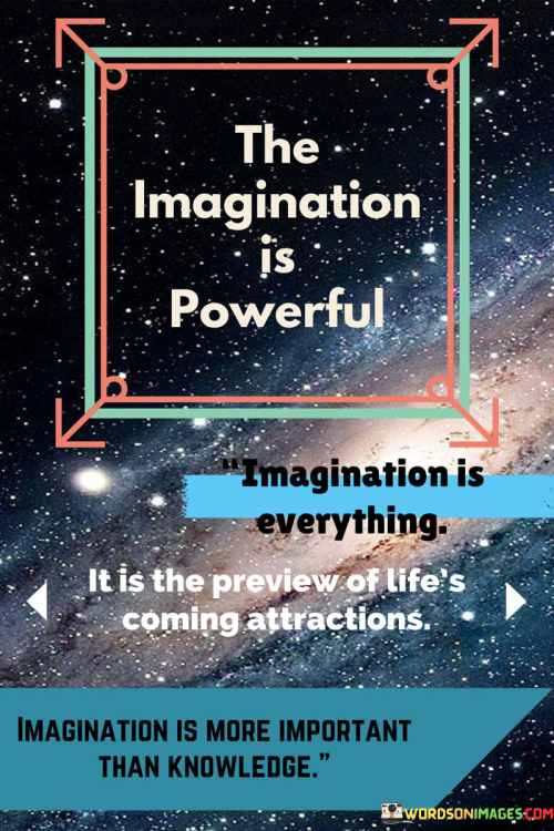 The-Imagination-Is-Powerful-Quotes.png