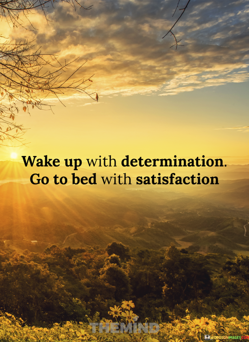 Wake-Up-With-Determination-Quotes.png