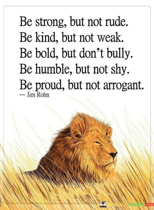 Be Strong But Not Rude Quotes 1