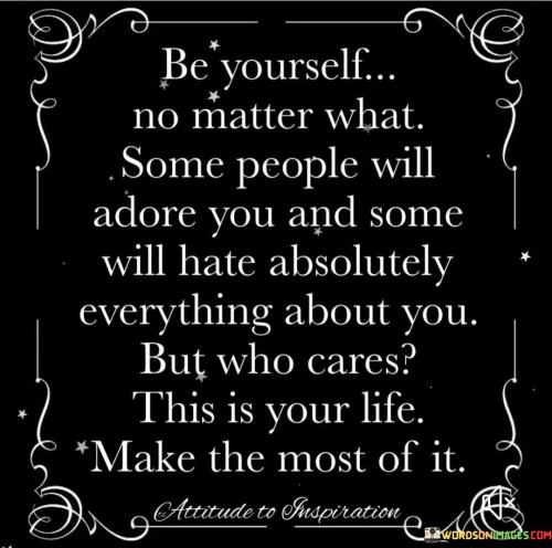 Be Yourself No Matter What Quotes