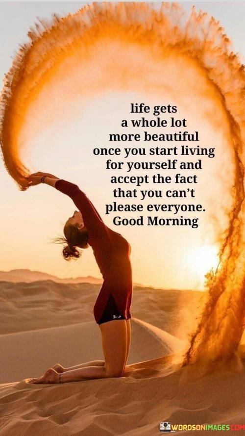 Life Gets A Whole Lot More Beautiful Quotes