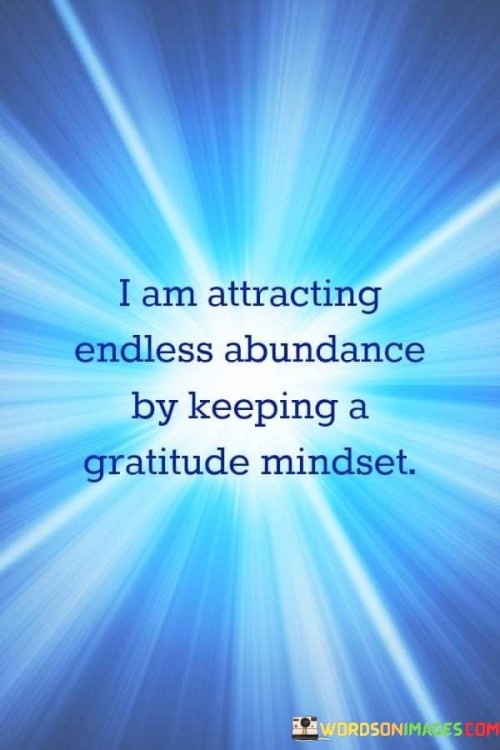 i am attracting the endless abundance quotes