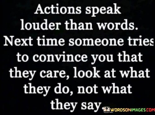 Actions Speak Louder Than Words Quotes