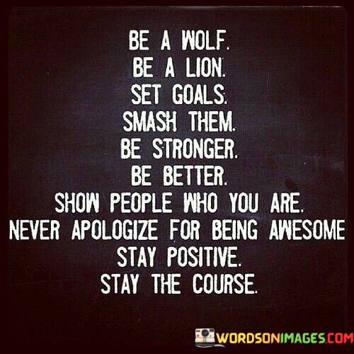 Be-A-Wolf-Be-A-Lion-Set-Goals-Quotes.jpeg