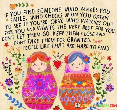 If You Find Someone Who Makes You Smile Quotes