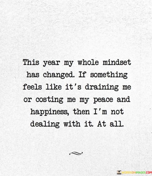 This Year My Whole Mindset Has Changed Quotes