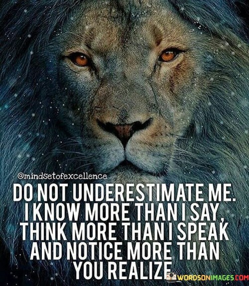 Do Not Underestimate Me Quote