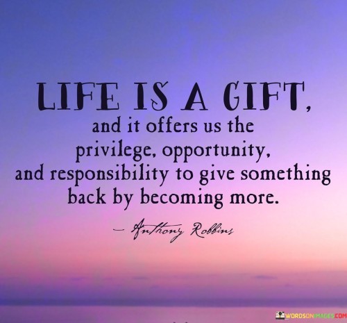 Life Is A Gift Quote