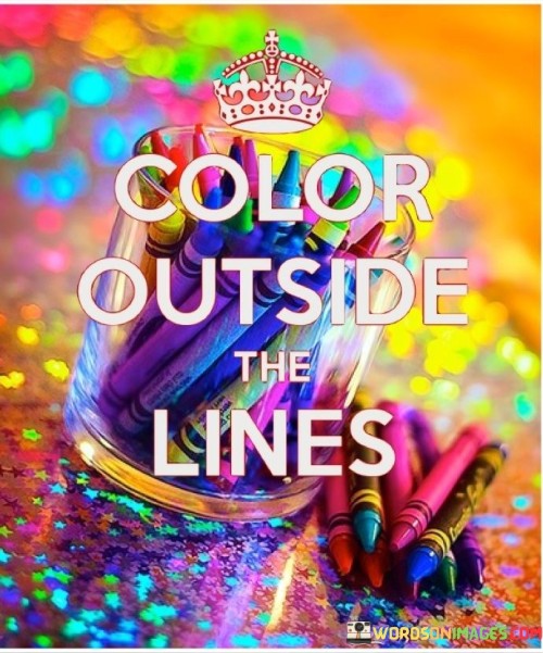 Color-Outside-The-Lines-Quote.jpeg