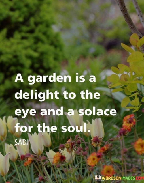 A-Garden-Is-A-Delight-To-The-Eye-Quotes.jpeg