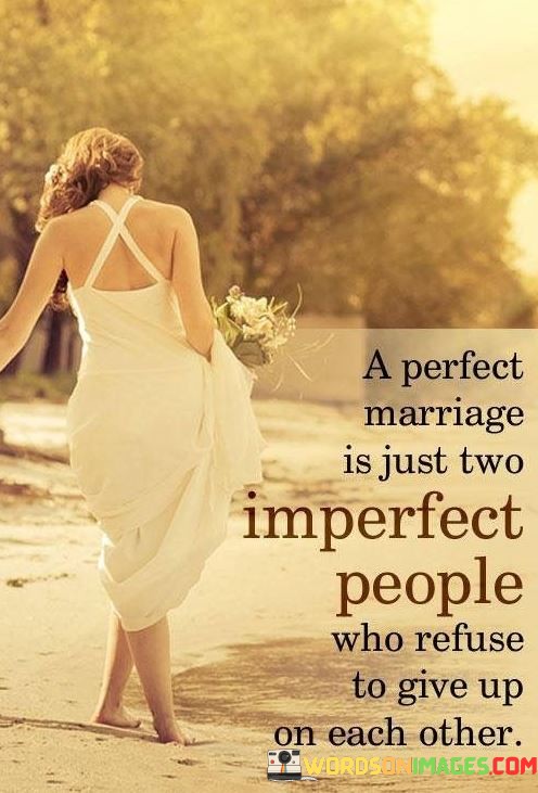 A-Perfect-Marriage-Is-Just-Two-Quotes.jpeg