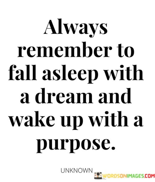 Always-Remember-To-Fall-Asleep-With-A-Dream-Quotes.jpeg