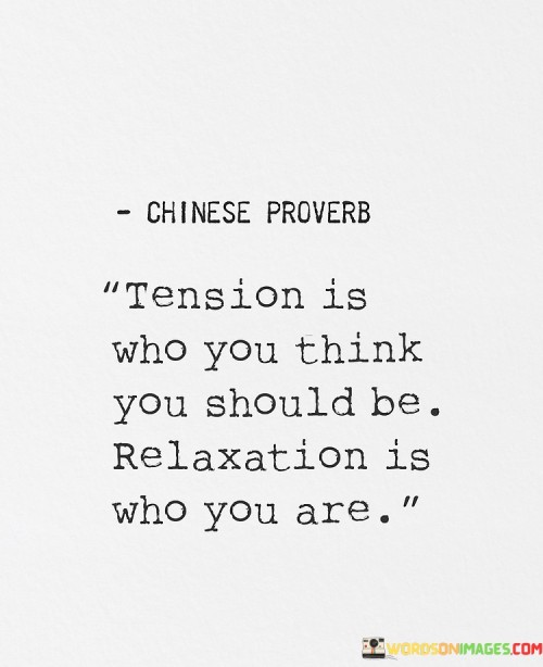 Tension Is Who You Think Quotes